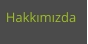 Hakkımızda