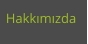 Hakkımızda